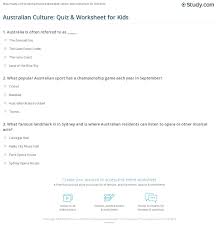 Please, try to prove me wrong i dare you. Australian Culture Quiz Worksheet For Kids Study Com