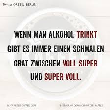 Super Voll Schwarzer Kaffee Alkohol Zitate Alkohol Spruche Lustig Spruch Alkohol