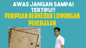 Loker pertamina is on facebook. Penipuan Berkedok Lowongan Kerja Youtube