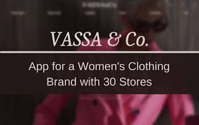 Maybe you would like to learn more about one of these? Vassa Amp Co App For A Women 39 S Clothing Brand With 30 Stores