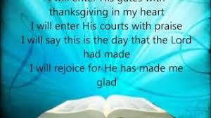 Enter his gates with thanksgiving, and his courts with praise. Chords For I Will Enter His Gates