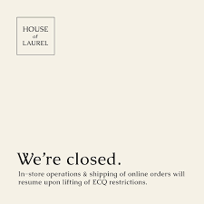 Bars and nightclubs remain closed, and it's illegal to drink alcohol. House Of Laurel Due To Ecq Restrictions In Store Operations And Shipment Of Online Orders Are Temporarily On Hold Starting Tomorrow March 29 Should You Wish To Shop From Our Brand Rajolaurel Com