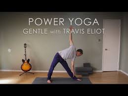 Full Gentle Yoga Class 30min With Travis Eliot Youtube Gentle Yoga Class Gentle Yoga Power Yoga