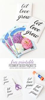 Printable Let Love Grow Seed Packets See Vanessa Craft Seed Wedding Favors Seed Packets Favors Flower Seeds Packets