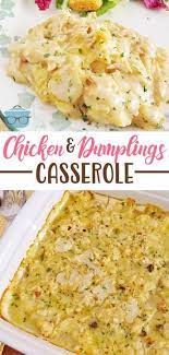 Chicken Dumplings Casserole Recipe Dinner Casserole Recipes Recipes Dinner Casseroles