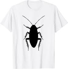 Cockroach shirt