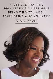 11 inspiring viola davis quotes on beauty, confidence and knowing you're fabulous. Words Of Wisdom Get More Daily Inspiration Now Famous Women Quotes Actor Quotes Woman Quotes