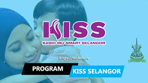 Bagaimana cara mendaftar kasih ibu smart selangor (kiss) 2021? Kasih Ibu Smart Selangor Kiss Permohonan Kiss Selangor