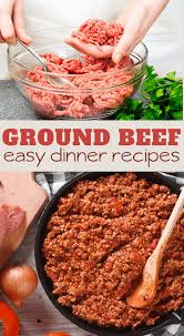 Dinner will be ready to eat in just under an hour. Easy Ground Beef Recipes
