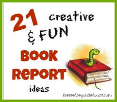 21 Creative And Fun Ideas For Book Reports Blessed Beyond A Doubt Homeschool Reading Homeschool Writing Teaching Reading