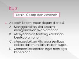 Dasar bersih cekap dan amanah. Pendidikan Moral Tingkatan Satu Ppt Download