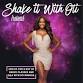 SHAKE IT WITH OTI - DERRY