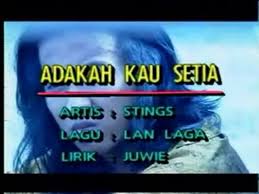 Sejak aku mengenali dirimu bermacam dugaan yang ku hadapi adakala tersentuh rasa hati adakala cemburu oleh kerana hatiku setia sebab itulah teguh cintaku oleh kerana hati sudah terpikat sebab itu aku sayang. Adakah Kau Setia Stings Malay Karaoke Hifidualaudio Video Dailymotion