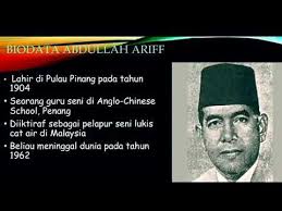 Abdullah ariff was born in 1904 and was largely inspired creatively by the 1920s growing up. Biodata Tokoh Seni Visual Malaysia Biografi Profil Biodata Tokoh Ilmuwan Penemu Dunia Islam Indonesia