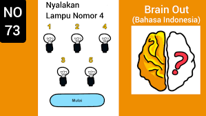 Game brain out bisa kamu download gratis di playstore. Brain Out Level 73 Nyalakan Lampu Nomor 4 Terbaru 2021