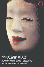 PDF) Values of Happiness: Toward an Anthropology of Purpose in Life