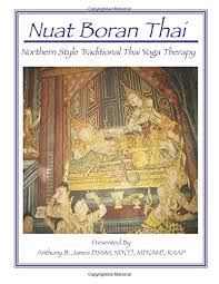 We did not find results for: Nuat Boran Thai Northern Style Traditional Thai Yoga Therapy James Anthony B 9781886338180 Amazon Com Books