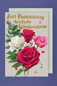 Wir freuen uns schon auf die meinem aller liebsten weiblein wünsche ich alles liebe und gute zum hochzeitstag, ich liebe dich. Hochzeitstag Karte Grusskarte Foliendruck Rosen Gluckwunsche 16x11cm Plus 3 Sticker Avancarte