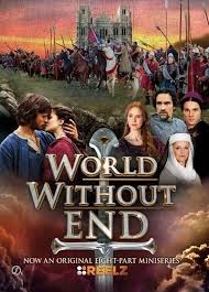 Two teenagers witness an incident in the woods that will change the course of a nation. World Without End Miniseries Alchetron The Free Social Encyclopedia