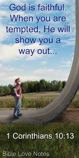 God Always Provides A Way Out Of Temptation 1 Corinthians 10 13 Bible Devotions Bible Love Faith Bible