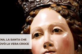 Elena, la Santa che ritrovò la Vera Croce