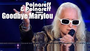 Goodbye Marylou", Michel Polnareff