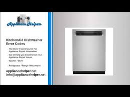 Check spelling or type a new query. Kitchenaid Dishwasher Error Codes Youtube