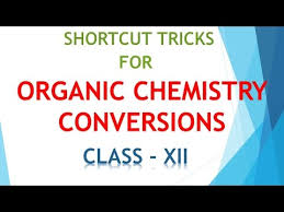 Shortcut Tricks For Organic Chemistry Conversions With The