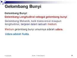 Maybe you would like to learn more about one of these? Bunyi Gelombang Bunyi Gelombang Longitudinal Sebagai Gelombang Bunyi