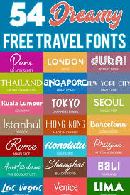 54 Free Travel Fonts For Download December 2019 In 2020 Travel Fonts Free Travel Tokyo Travel