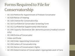 Establishing a guardianship or conservatorship limits the rights of the person to be protected, and the process provides several safeguards for their protection. Filing For Conservatorship Ppt Video Online Download
