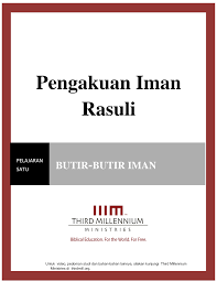 Sebuah penelaahan tentang topik yang signifikan. Https Indonesian Thirdmill Org Manuscripts Theapostlescreed Lesson1 Manuscript Indonesian Pdf