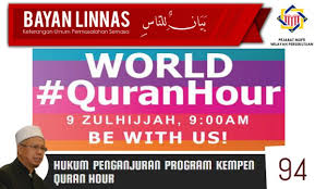 Pejabat Mufti Wilayah Persekutuan Bayan Linnas Siri Ke 94 Hukum Penganjuran Program Kempen Quran Hour