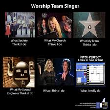 Worship Team Singer Worship Worshipleader Singers Like Share Www Worshipteamtraining Com Www Faceboo Worship Team Church Memes Funny Christian Memes