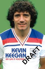Joseph kevin keegan, obe (born 14 february 1951) is an english former football player and manager. My Life In Football The Autobiography By Kevin Keegan
