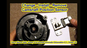How To Change Remove Camshaft Position Sensor Chevy Blazer Gmc S10 Oldsmobile 4 3 L Vortec V6 Youtube