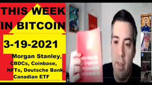 First thing you need to do is register for coinbase. This Week In Bitcoin 3 19 2021 Morgan Stanley Cbdcs Coinbase Nfts Deutsche Bank Canadian Etf Youtube