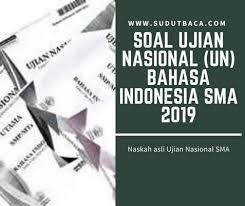 Jika ada kesalahpahaman atau yang kurang dimengerti. Download Soal Un Bahasa Indonesia Sma Tahun 2019 Sudut Baca