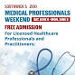 Medical Professionals Weekend
