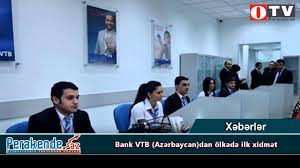 38 khatai ave., nasimi district, baku, azerbaijan, az1008 (+994 12) 986; Bank Vtb AzÉ™rbaycan Dan OlkÉ™dÉ™ Ilk XidmÉ™t Www Otv Az Youtube