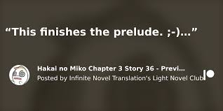 Hakai no Miko Chapter 3 Story 36 - Preview | Infinite Novel Translation's  Light Novel Club on Patreon