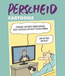 Telefonieren und surfen zum kleinen preis. Fuhrende Youtuber Fanden Heraus Dass Flugzeuge Gar Nicht Fliegen Konnen Martin Perscheid 9783830335504 Bucher Comics Cartoons Humor Satire Borromedien De