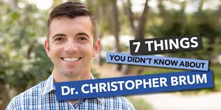 Informed and Inspired: 7 Things You Didn't Know About Dr. Christopher Brum