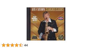 Amazon.com: Ace Cannon: CDs & Vinyl