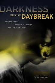 Historically, migration is as old as mankind and the concept is rooted in the annals of both the past and modern human history. Darkness Before Daybreak By Hans Lucht Paperback University Of California Press