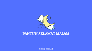 We did not find results for: 50 Pantun Selamat Malam Sahabat Kekasih Romantis Gokil Dll