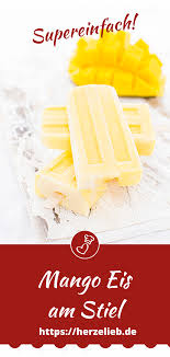 Mango Eis Am Stiel Mit Joghurt Und Kardamom Rezept In 2020 Mango Eis Mango Eis Am Stiel Eis Rezepte