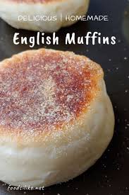 Homemade English Muffins Foods I Like Recipe Homemade English Muffins English Muffin Recipes Bread Recipes Homemade