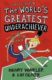 This book (part of a series) is funny and addresses the issues in a way many children will appreciate. Hank Zipzer The World S Greatest Underachiever Is The Ping Pong Wizard Henry Winkler Author 9781406332841 Blackwell S