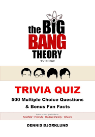 If you've conquered all our other free trivia questions, try out this bumper collection of 40 multiple choice trivia … The Big Bang Theory Tv Show Trivia Quiz 500 Multiple Choice Questions Bonus Fun Bol Com